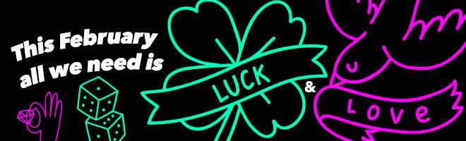 Luck and Love